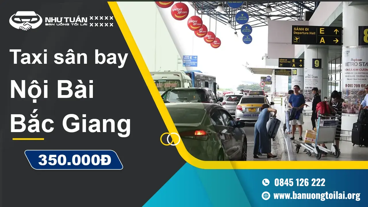 Hình ảnh tin tức Đặt Taxi Sân Bay Nội Bài ⬌ Bắc Giang Chỉ Từ 350k/Chiều