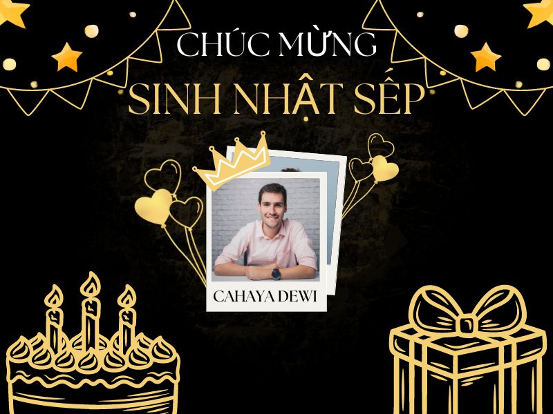 Lời chúc sinh nhật sếp nam hay, ý nghĩa