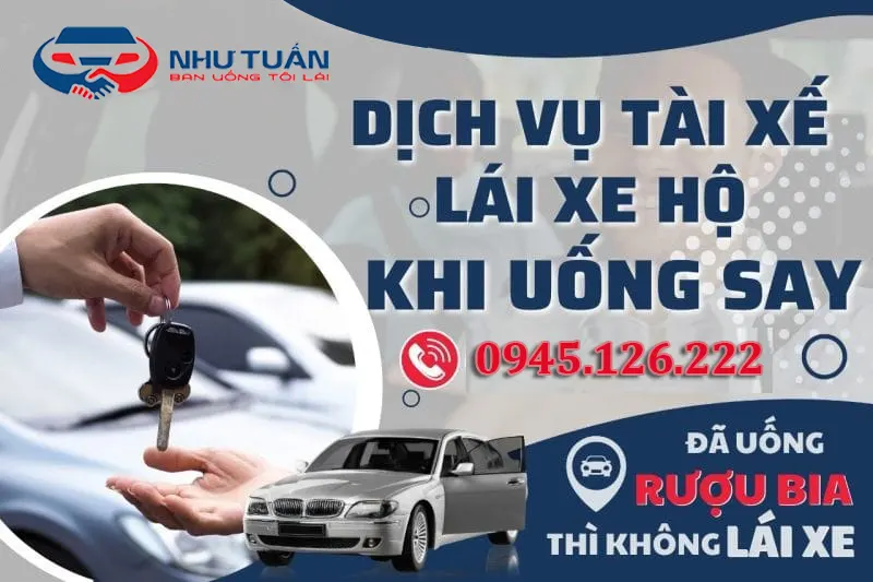 Dịch vụ thuê tài xế lái xe khi say